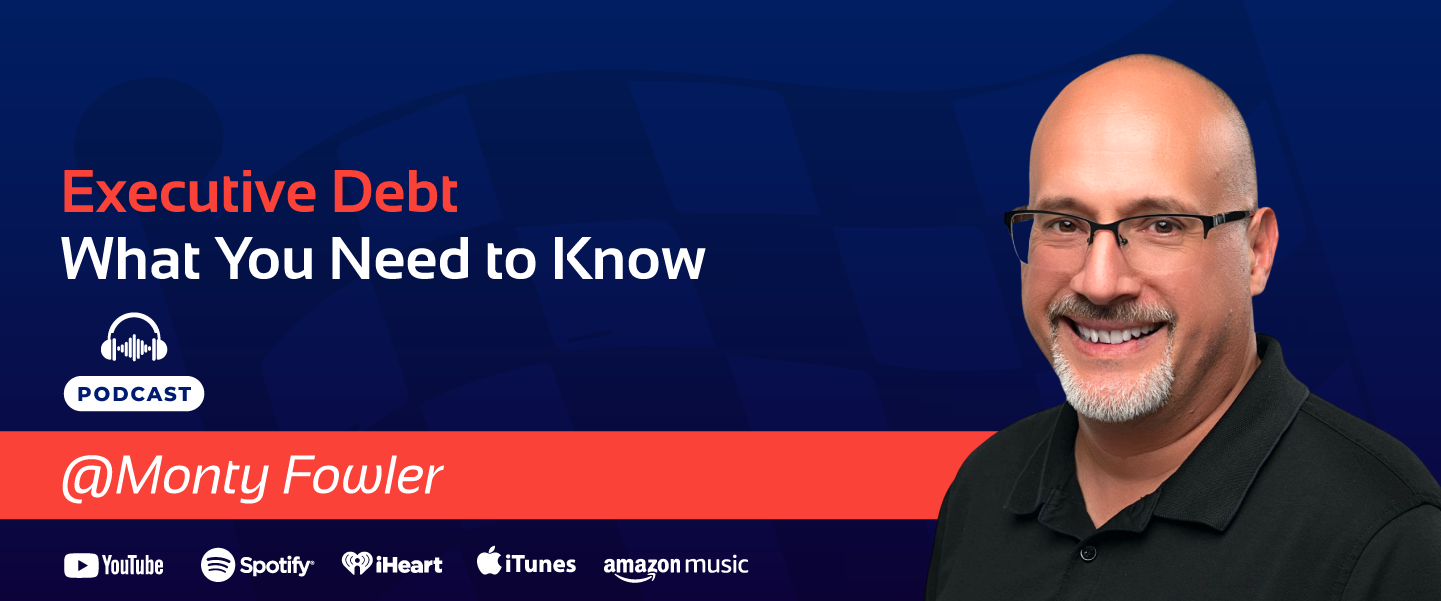 Monty Fowler Executive Debt