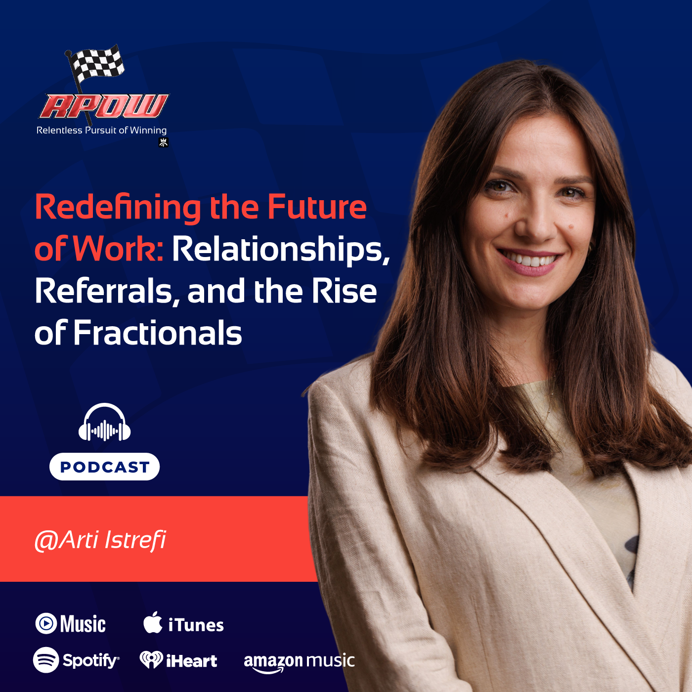 Arti Istrefi: Future of Work - Podcast