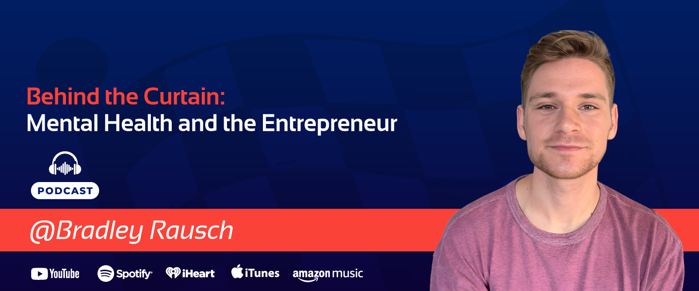 Bradley Rausch mental health and the entrepreneur Banner