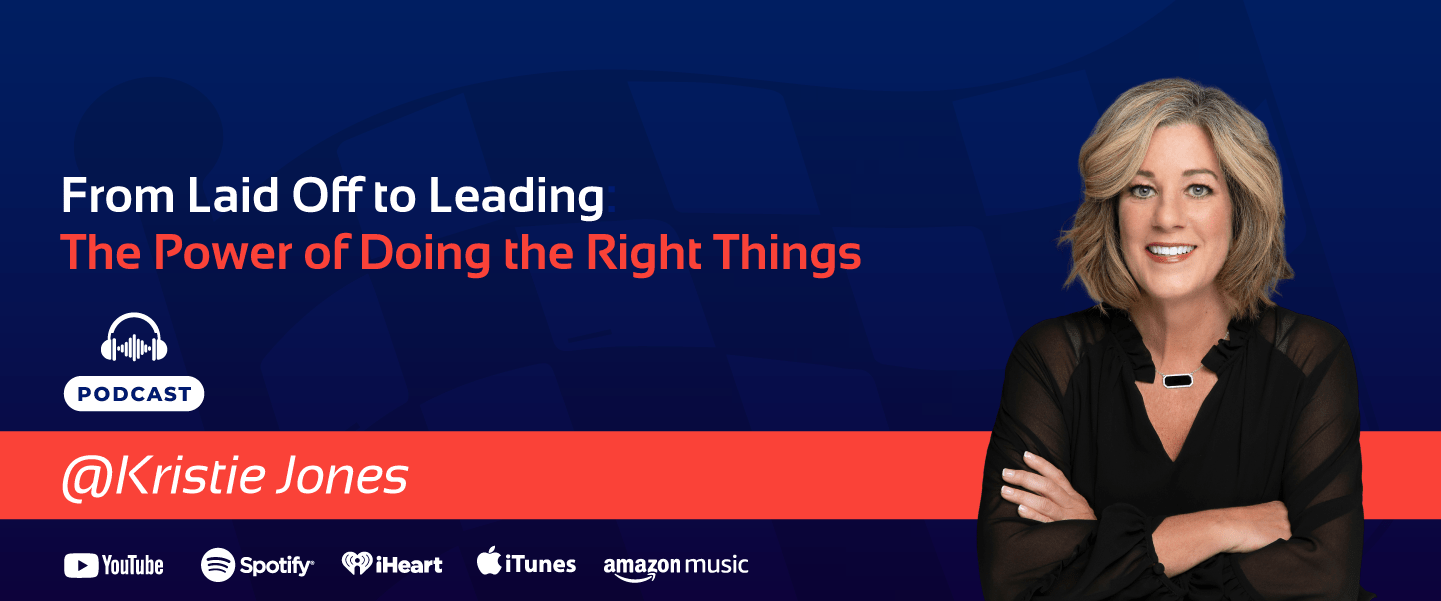 Kristie K. Jones-From Laid Off to Leading