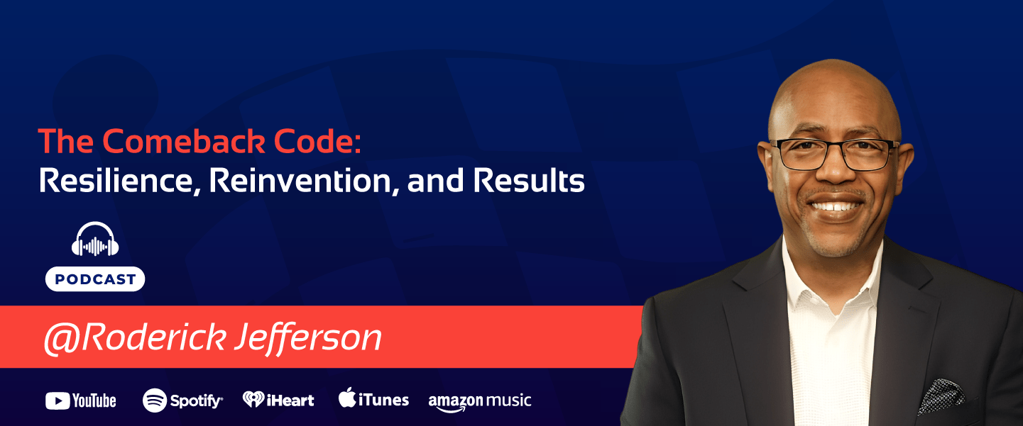 Roderick Jefferson-Resilience, Reinvention, and Results-Banner